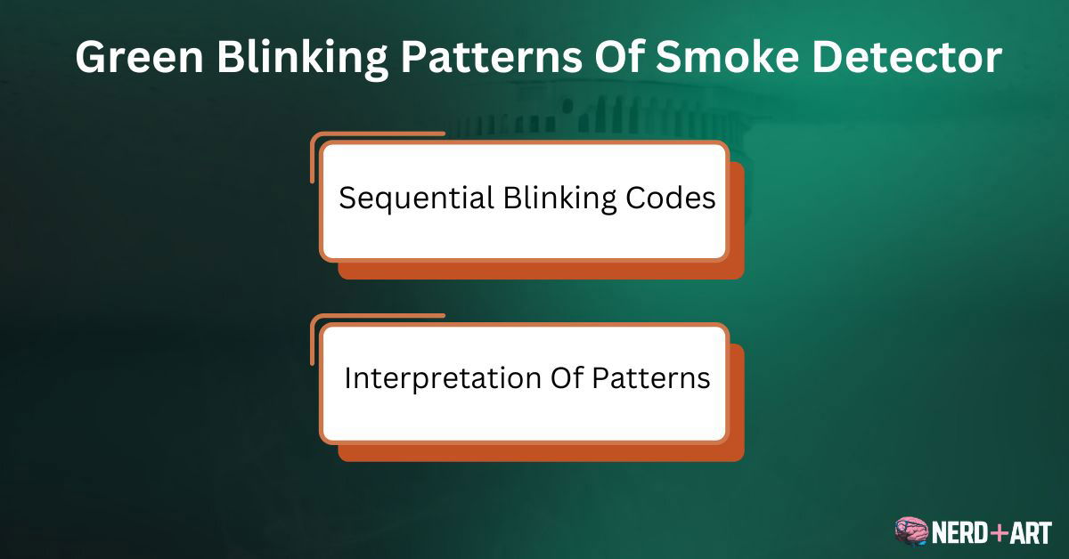 Why Is My Smoke Detector Blinking Green? Nerd Plus Art